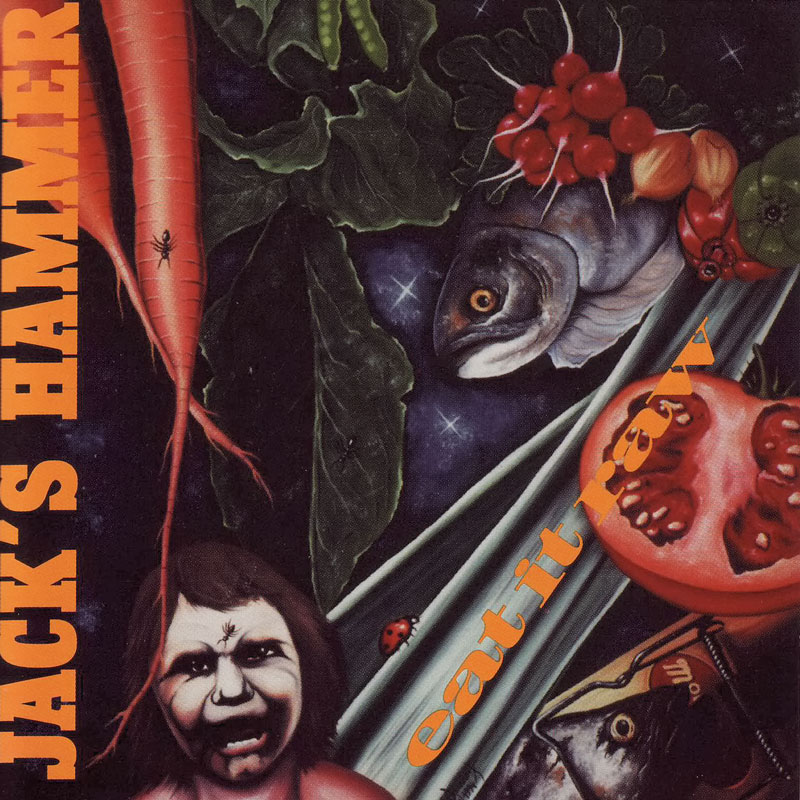 1994 CD JACK´S HAMMER - Eat it Raw