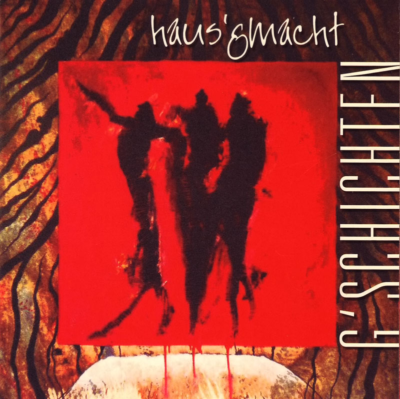 2013 CD HAUS`GMACHT - G´schichten